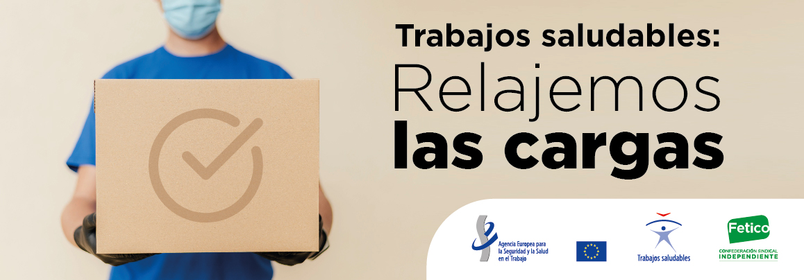 Campaña europea “Trabajos saludables: Relajemos las cargas